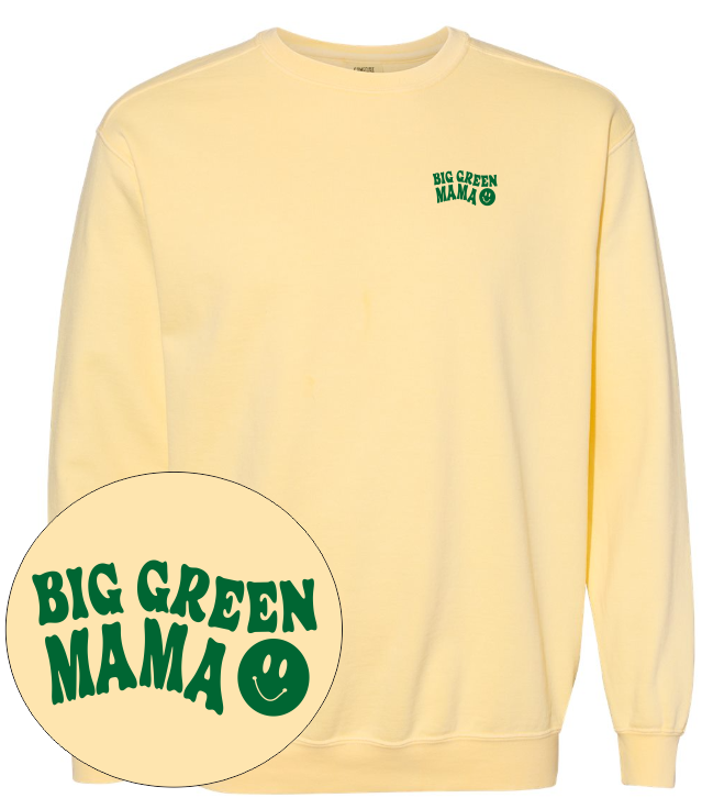 Big Green Mama: Crew Sweatshirt